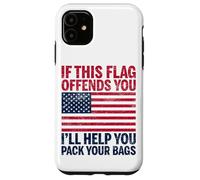 If This Flag Offends You I'Ll Help You Empacar Your Bags USA Carcasa para iPhone 11