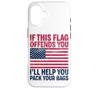 If This Flag Offends You I'Ll Help You Empacar Your Bags USA Carcasa para iPhone 16
