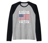 If This Flag Offends You I'Ll Help You Pack American Flag Camiseta Manga Raglan