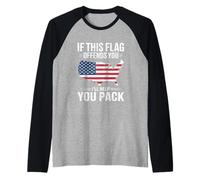 If This Flag Offends You I'Ll Help You Pack American Flag Camiseta Manga Raglan