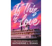 If This is Love: A Small Town Southern Veteran Romance (Romance in New Orleans: A Small Town Southern Romance Series)