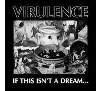 Virulence - If This Isn'T a Dream [Vinilo]