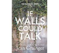 If Walls Could Talk: The Dunmara Series - Book 1