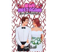 IF WE MEET AGAIN: When Hearts Find Their Way