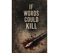 If Words Could Kill: Some Names Don’t Stay Written