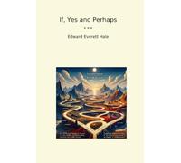 If, Yes and Perhaps (Classic Books)