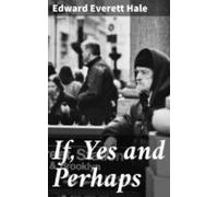 If Yes And Perhaps (ebook)