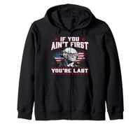 If You Ain't First You'Re Last 4th of July Sudadera con Capucha