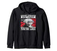 If You Ain't First You'Re Last Independence Day 4th of July Sudadera con Capucha