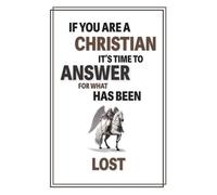 If You Are a Christian, It’s Time to Answer for What Has Been Lost: Before God Is Reduced to Familiar (Matter Of Fact Books)