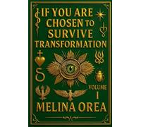 If You Are Chosen to Survive: Transformation. Volume I: 1