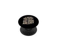 If You Are What You Eat I Must Be Fat Cheap and Easy PopSockets PopGrip Adhesivo