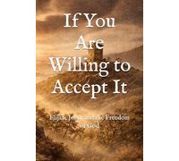 If You Are Willing to Accept It: Elijah, John, and the Freedom of God