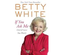 If You Ask Me: (And of Course You Won't) – Berkley