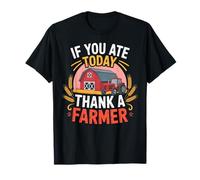 If You Ate Today Thank a Farmer Shirt Farmer Gifts Farmer Gifts Farmer Camiseta