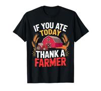 If You Ate Today Thank a Farmer Shirt Farmer Gifts Farmer Gifts Farmer Camiseta