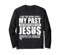 If You Bring Up My Past You Should Know That Jesus Dropped Manga Larga
