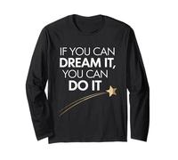 If You Can Dream It You Can Do It Motivación Diciendo Éxito Manga Larga