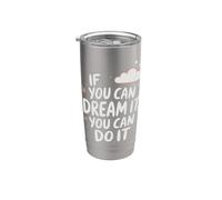 If You Can Dream It You Can Do It Motivación Diciendo Éxito Vaso térmico de acero inoxidable de doble pared
