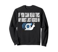 If You Can Read This My Boost Just Kicked In Caracol Turbo Sudadera