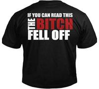 If You Can Read This The Bitch Fell Off Funny Biker T Shirt Men's tee Black