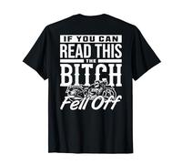 If You Can Read This The Bitch Fell Off Motocicleta Camiseta