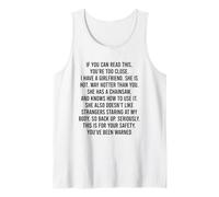 If You Can Read This You Are Too Close Camiseta sin Mangas
