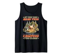 If You Can Read This You'Re Camping Too Close Camiseta sin Mangas