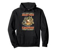 If You Can Read This You'Re Camping Too Close Sudadera con Capucha
