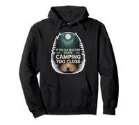 If You Can Read This You'Re Camping Too Close - Sudadera con Capucha