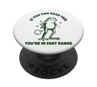 If You Can Read This You'Re In Fart Range Frog PopSockets PopGrip Adhesivo