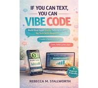 If You Can Text, You Can Vibe Code: Build Real Apps Just by Talking to AI-No Tech Skills Required