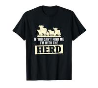 If You Can't Find Me I'm with The Herd Funny Ganaderos Camiseta
