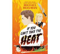 If You Can't Take the Heat