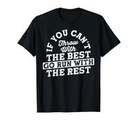 If You Can't Throw with The Best Go Run with The Rest Camiseta gráfica económica, Hombre, Negro, M