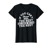 If You Can't Throw with The Best Go Run with The Rest Camiseta gráfica económica, Mujer, Negro, XL