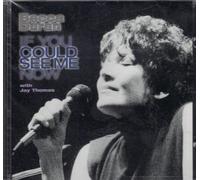 If You Could See Me Now