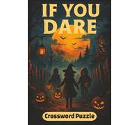 If You Dare: “Spooky Crossword Puzzles for Halloween Lovers”