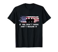 If You Didn't Serve Don't Rename Veterans Day American Flag Camiseta