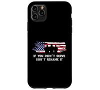 If You Didn'T Serve Don't Rename Veterans Day American Flag Carcasa para iPhone 11 Pro MAX