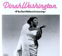 If You Don't Believe Me I'm Leaving [Vinilo]