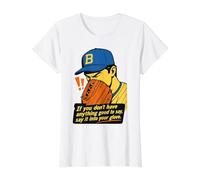 If You Don't Have Anything Good To Say Say It In Your Glove Camiseta gráfica económica, Mujer, Blanco, S