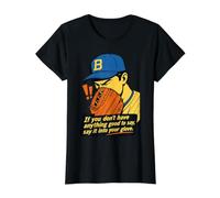 If You Don't Have Anything Good To Say Say It In Your Glove Camiseta gráfica económica, Mujer, Negro, S