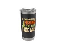 If You Don't Like Fishing Funy Outdoor Fisher Fisherman Vaso térmico de acero inoxidable de doble pared
