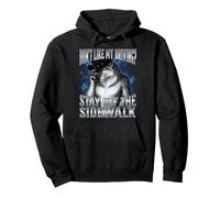 If You Don't Like My Driving Stay Off The Sidewalk Sudadera con Capucha
