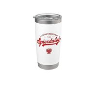 IF YOU DONT UNDERSTAND ME SPIERDALAJ Humor Polska Polonia Vaso térmico de acero inoxidable de doble pared