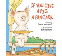 If You Give A Pig A Pancake