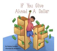If You Give Ahmad A Dollar