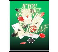 IF YOU GONE BET ON ANYONE BET ON YOURSELF