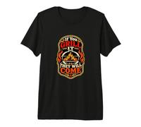 If You Grill It They Will Come Funny Barbacoa Fumar Carne Camiseta Premium